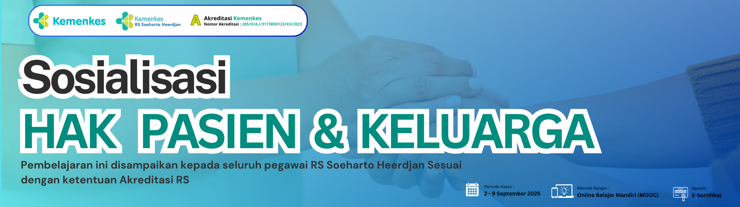 Sosialisasi Hak Pasien & Keluarga